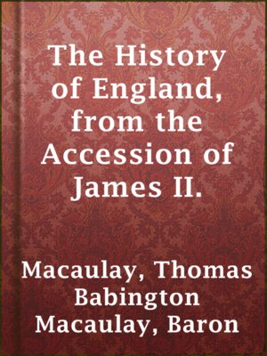 cover image of The History of England, from the Accession of James II.